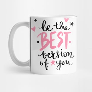 best version of you Mug